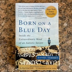 Born on a Blue Day A Memoir by, Daniel Tammet